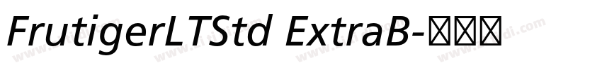FrutigerLTStd ExtraB字体转换 FrutigerLTStd ExtraB字体转换